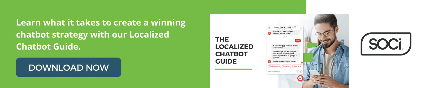 A CTA calling for multi-location marketers to download our Localized Chatbot Guide