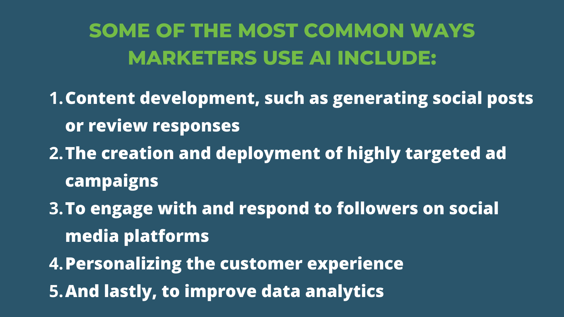 A blue background with white text listing the ways that marketers use AI today